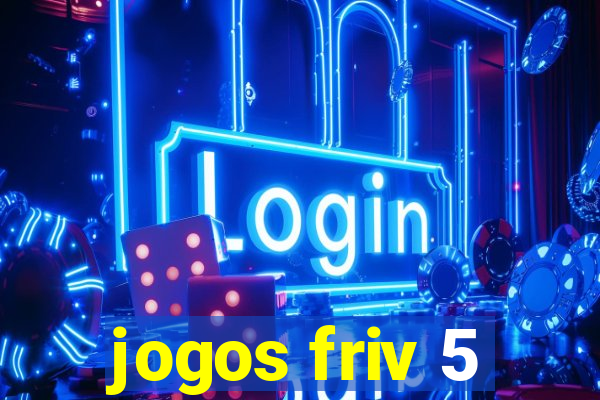 jogos friv 5